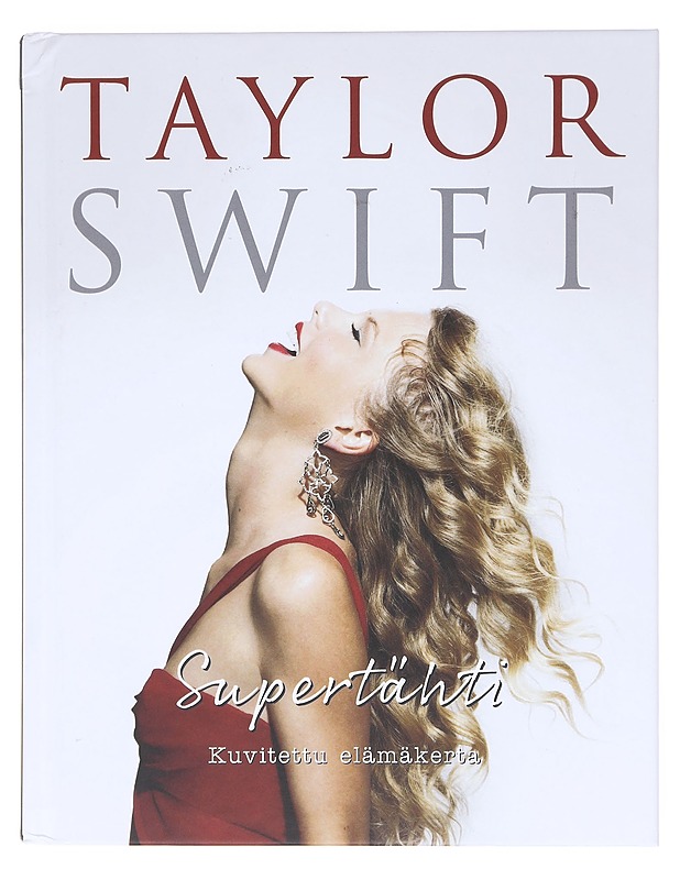 Taylor Swift / supertähti - Carolyn McHugh - Elämäkerrat ja muistelmat - 10105603328 - 0