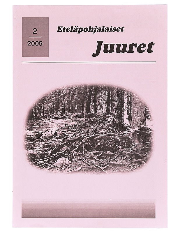 Eteläpohjalaiset Juuret 2/2005 - Lehdet - 10105603332 - 0