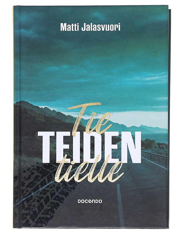 Tie teiden tielle - Matti Jalasvuori - Tietokirjat ja oppaat - 10105603343 - 0