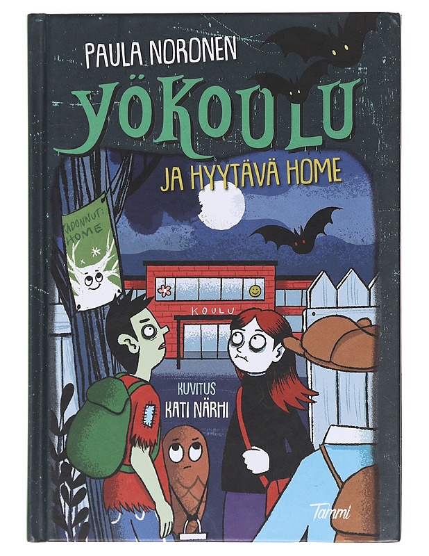 Yökoulu ja hyytävä home - Noronen, Paula - Lastenkirjat - 10105603351 - 0