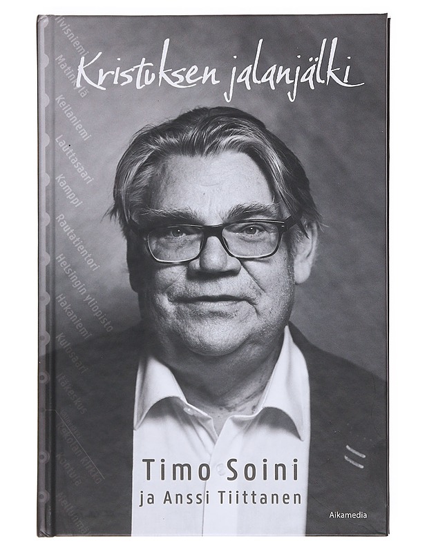 Kristuksen jalanjälki - Soini, Timo - Elämäkerrat ja muistelmat - 10105603442 - 0