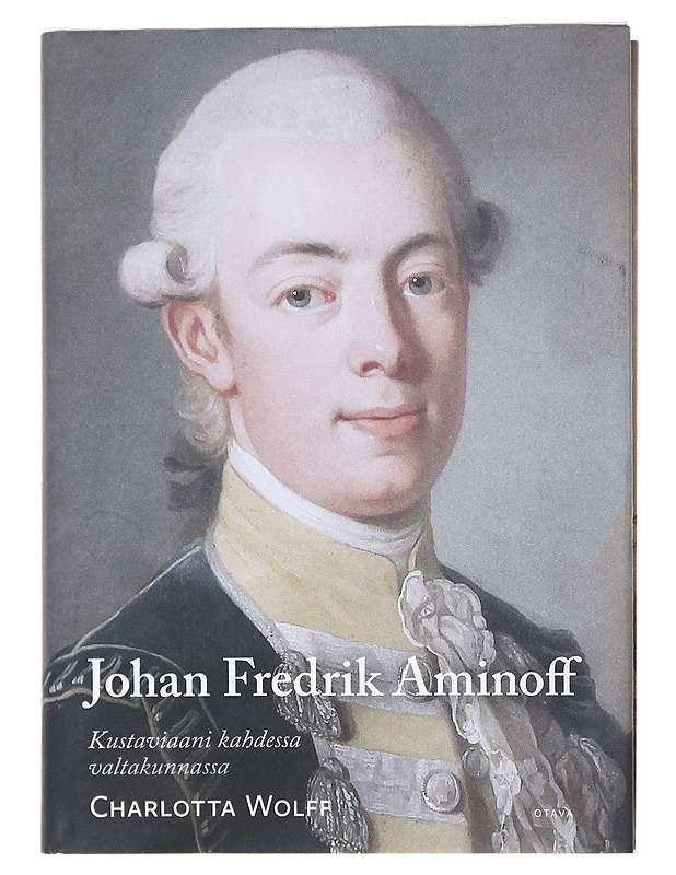 Johan Fredrik Aminoff - Charlotta Wolff - Elämäkerrat ja muistelmat - 10105603453 - 0