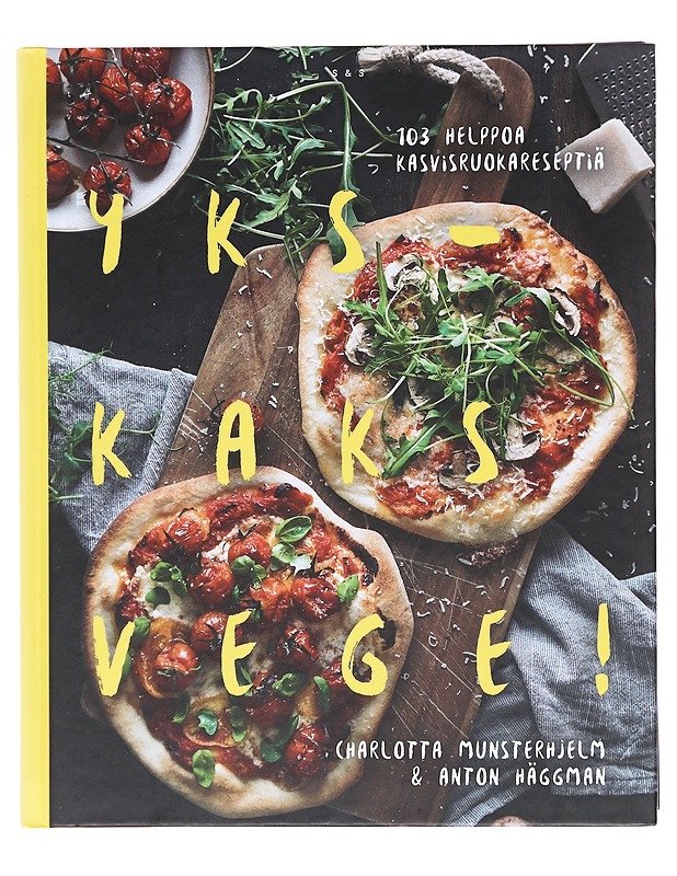 Ykskaks vege! / 103 helppoa kasvisruokareseptiä - Munsterhjelm, Charlotta - Ruokakirjat - 10105603455 - 0