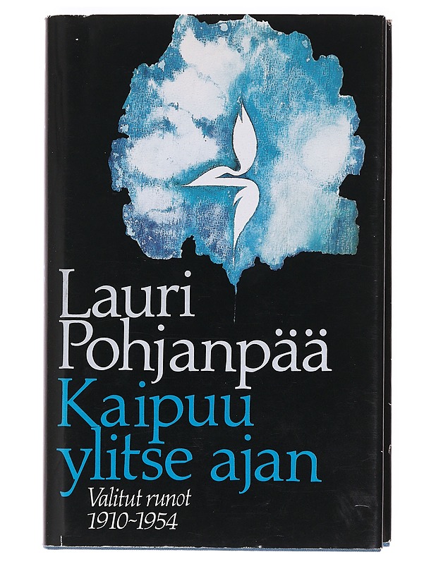 Kaipuu ylitse ajan / valitut runot 1910-1954 - Pohjanpää, Lauri - Runot ja näytelmät - 10105603466 - 0