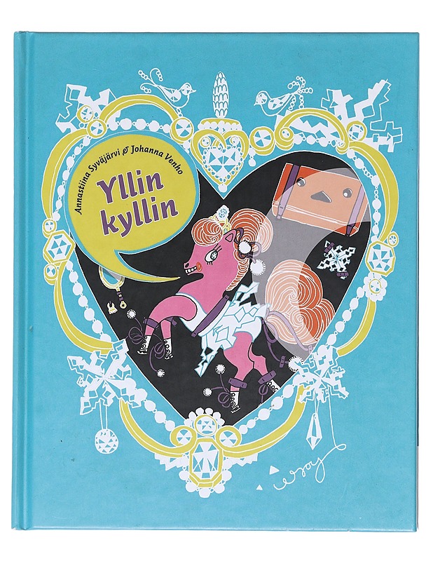 Yllin kyllin - Johanna Venho, kuvitus Annastiina Syväjärvi - Lastenkirjat - 10105603472 - 0