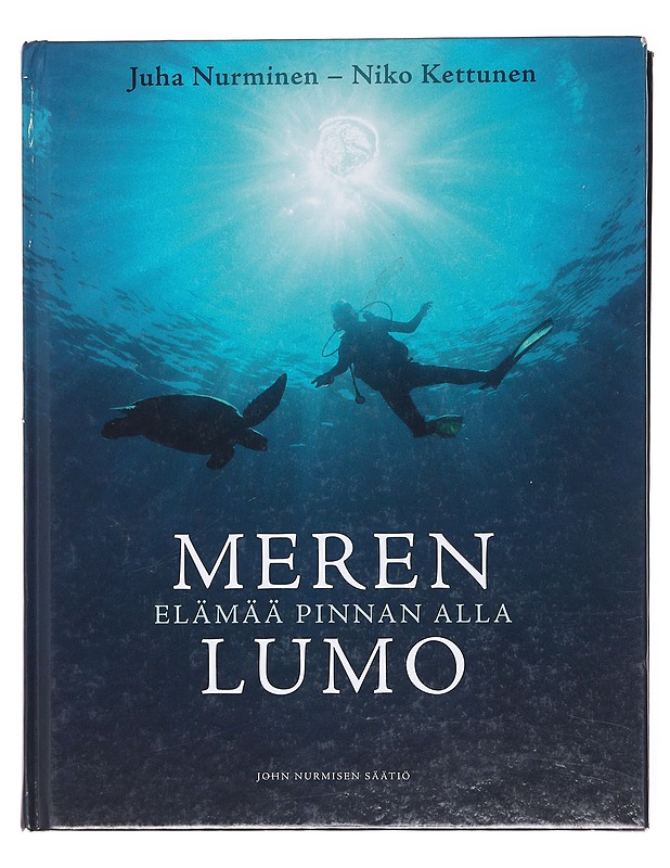 Meren lumo / elämää pinnan alla - Kettunen, Niko - Tietokirjat ja oppaat - 10105603470 - 0