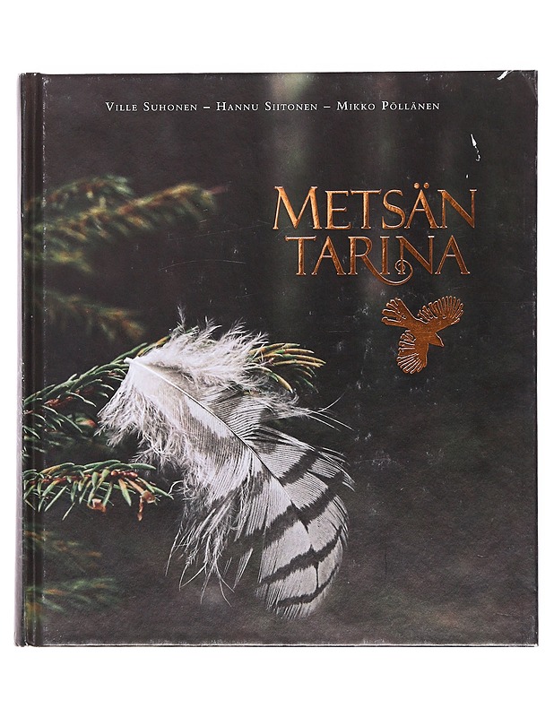 Metsän tarina - Suhonen, Ville - Tietokirjat ja oppaat - 10105603507 - 0
