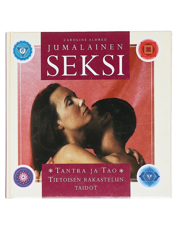 Jumalainen seksi / tantra ja tao, tietoisen rakastelun taidot K-18- Aldred, Caroline - Tietokirjat ja oppaat - 10105603512 - 0