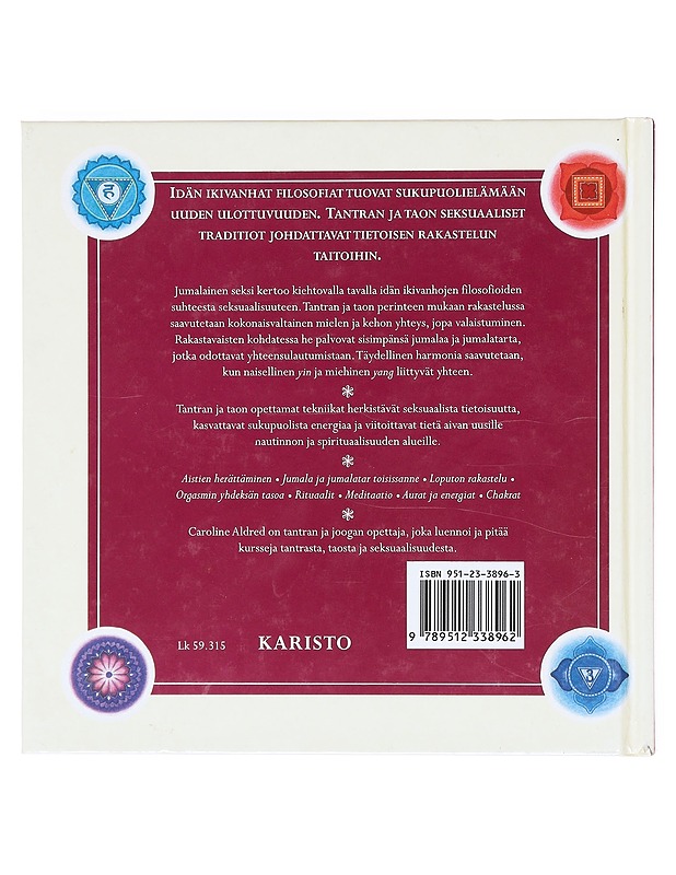 Jumalainen seksi / tantra ja tao, tietoisen rakastelun taidot K-18- Aldred, Caroline - Tietokirjat ja oppaat - 10105603512 - 1