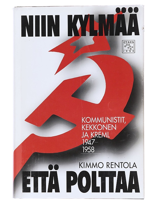 Niin kylmää että polttaa - Kimmo Rentola - Historiakirjat - 10105603514 - 0