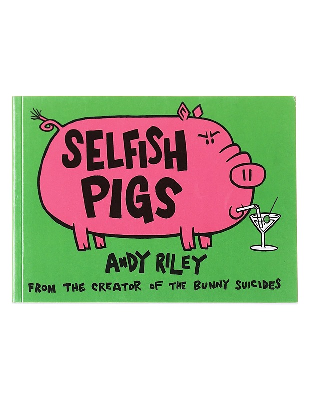 Selfish Pigs - Andy Riley - Sarjakuvat - 10105603562 - 0