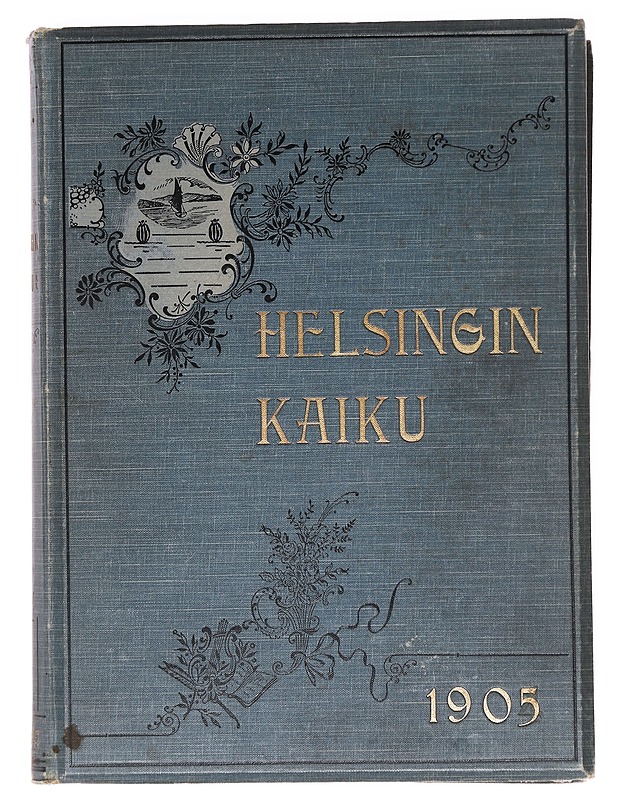 Helsingin kaiku 1905  - Historiakirjat - 10105603571 - 0
