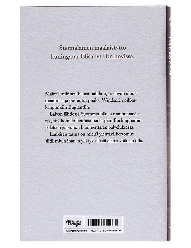 Maire / hänen majesteettinsa palveluksessa - Lankinen, Maire - Elämäkerrat ja muistelmat - 10105603611 - 1