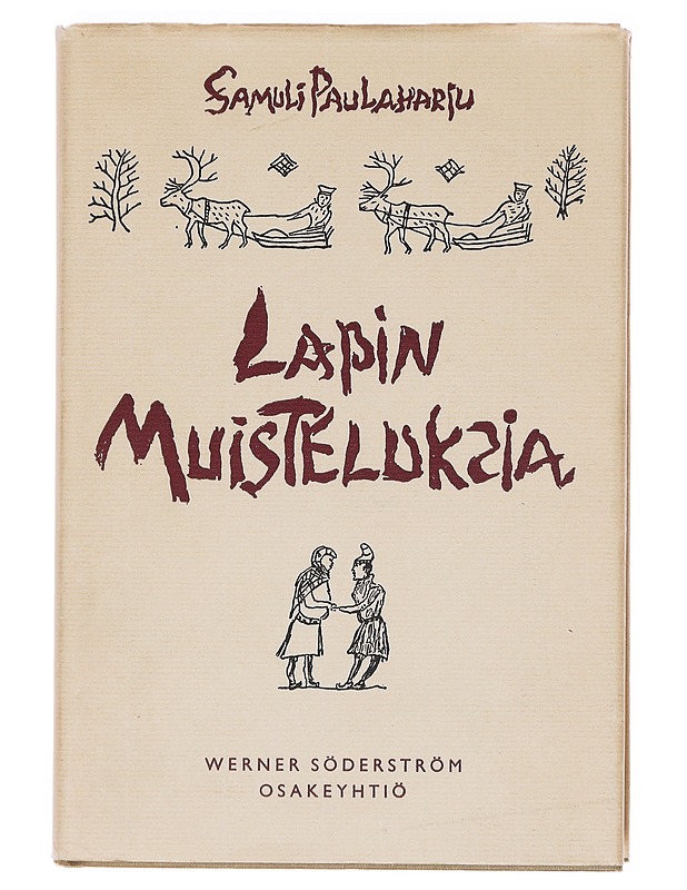 Lapin muisteluksia - Samuli Paulaharju - Historiakirjat - 10105603612 - 0