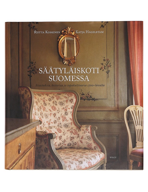 Säätyläiskoti Suomessa - Riitta Koskinen - Tietokirjat ja oppaat - 10105603629 - 0