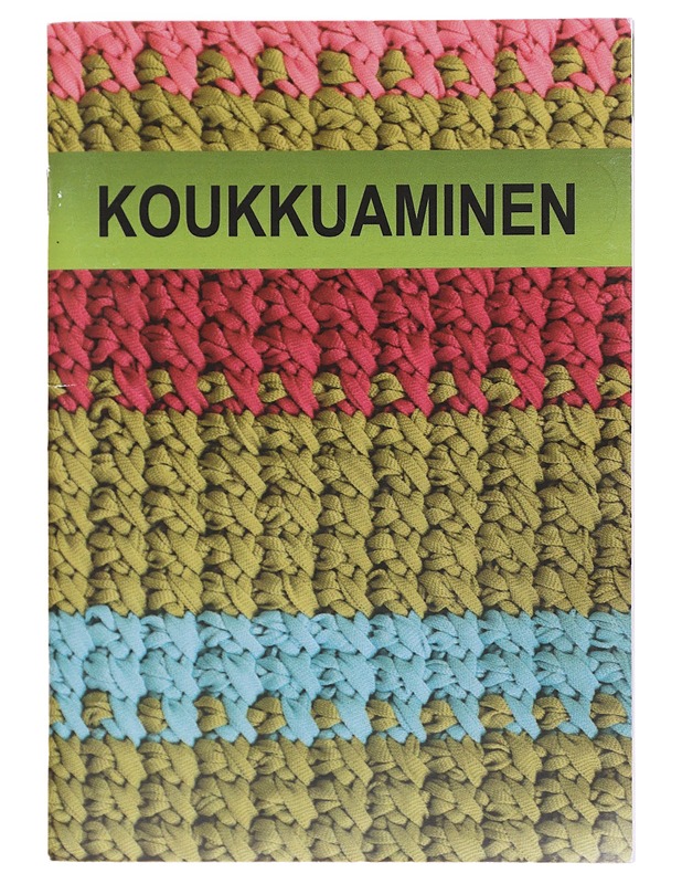 Koukkuaminen : ohjekuvasto - Merja Timonen - Tietokirjat ja oppaat - 10105603676 - 0