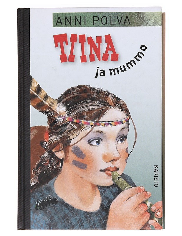 Tiina ja mummo - Anni Polva - Nuorten kirjat - 10105603691 - 0