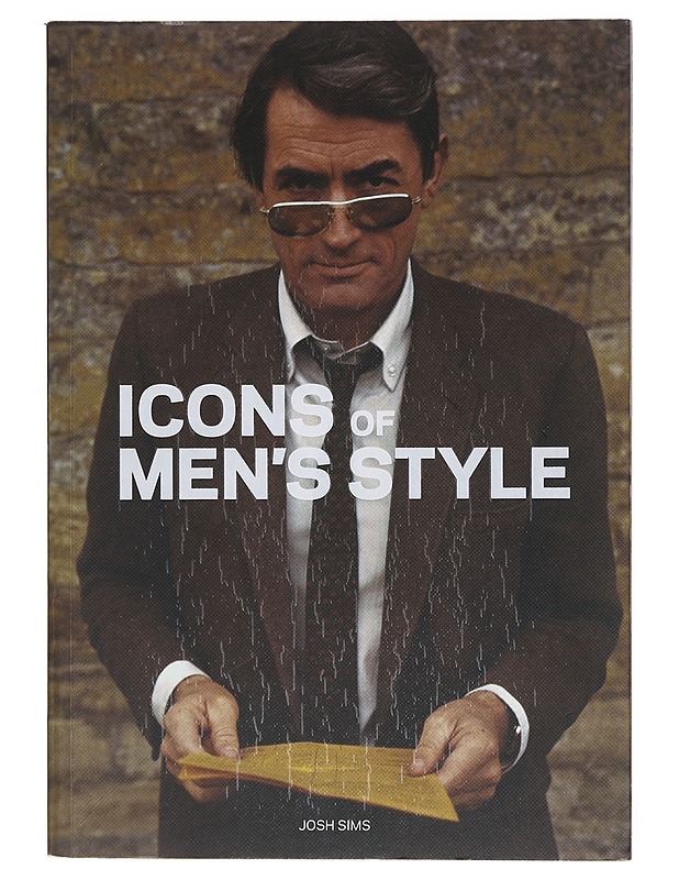 Icons of Men's Style - Sims, Josh - Historiakirjat - 10105603772 - 0