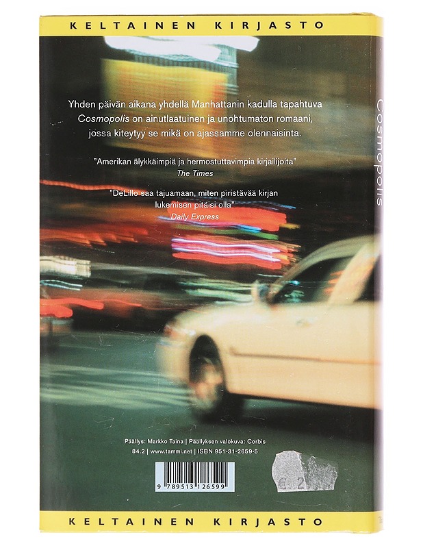 Cosmopolis - DeLillo, Don - Romaanit ja novellit - 10105603781 - 1