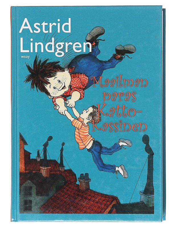 Maailman paras Katto-Kassinen - Lindgren, Astrid - Lastenkirjat - 10105603803 - 0