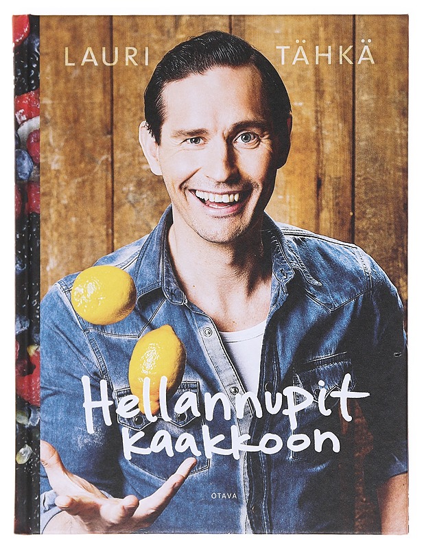 Hellannupit kaakkoon - Lauri Tähkä - Ruokakirjat - 10105603800 - 0