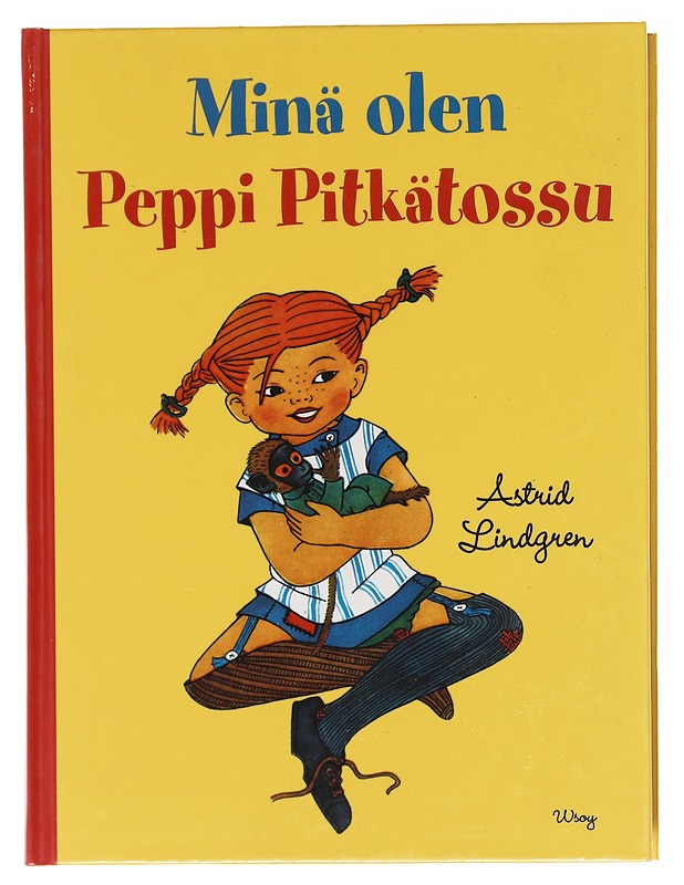 Minä olen Peppi Pitkätossu - Astrid Lindgren - Lastenkirjat - 10105603808 - 0
