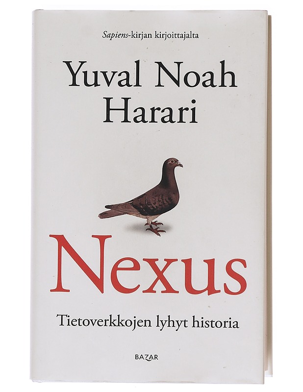Nexus : tietoverkkojen lyhyt historia - Harari, Yuval Noah - Historiakirjat - 10105603814 - 0