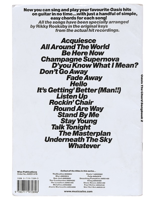 CHORD SONGBOOK OASIS : BOOK TWO PLAY ALL THESE OASIS HITS JUST A FEW EASY CHORDS FOR EACH SONG! : THE WORDS AND CHORDS OF THEIR GREATEST HITS. : FULL LYRICS, CHORD SYMBOLS, GUITAR BOXES AND PLAYING GUIDE - Oasis - Romaanit ja novellit - 10105603826 - 1