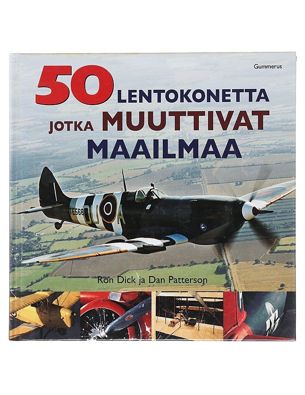 50 lentokonetta jotka muuttivat maailmaa - Ron Dick - Tietokirjat ja oppaat - 10105603834 - 0