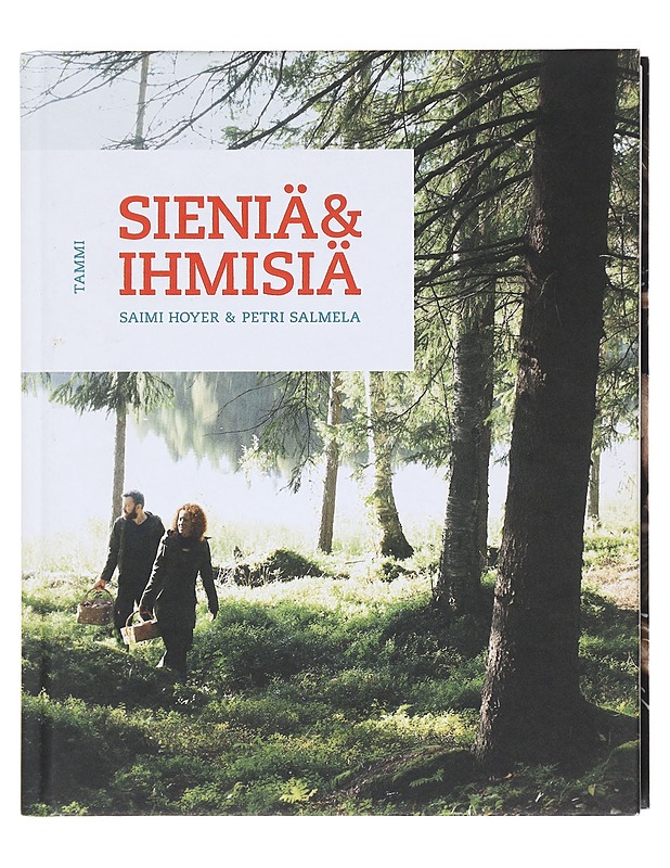 Sieniä & ihmisiä - Hoyer, Saimi - Ruokakirjat - 10105603848 - 0