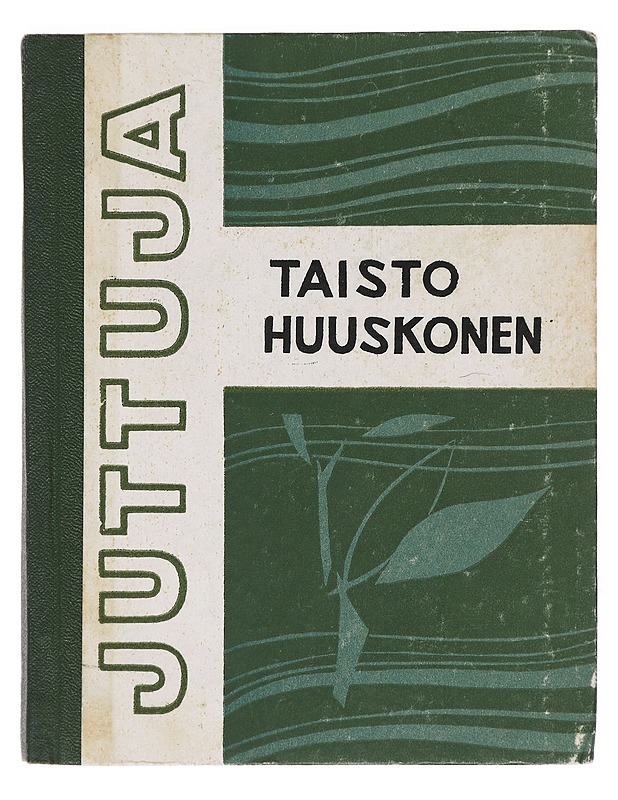 Juttuja - Taisto Huuskonen - Romaanit ja novellit - 10105603870 - 0