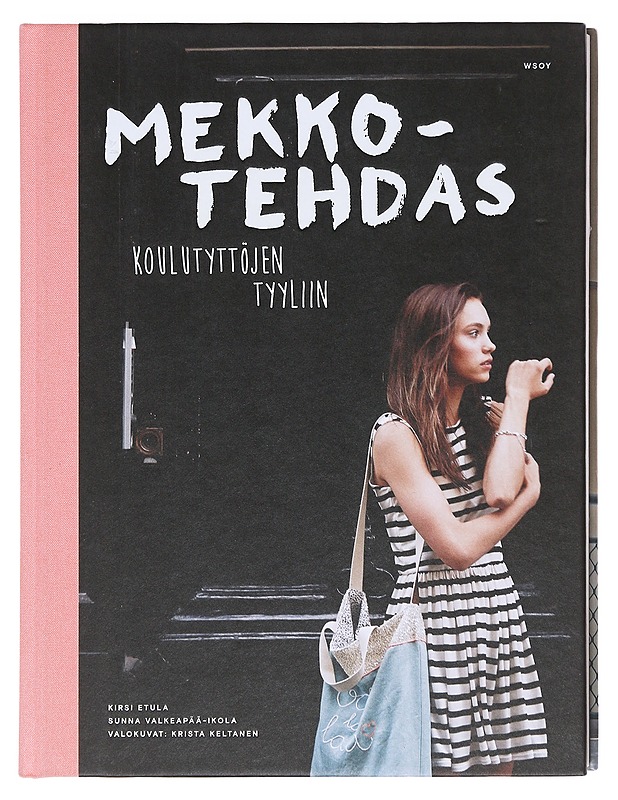 Mekkotehdas koulutyttöjen tyyliin - Etula, Kirsi - Tietokirjat ja oppaat - 10105603875 - 0