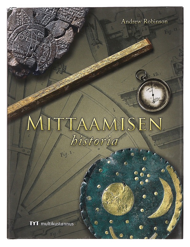 Mittaamisen historia - Robinson, Andrew - Historiakirjat - 10105603879 - 0
