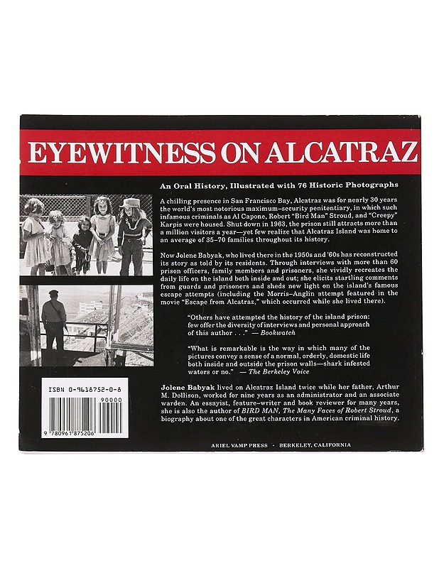 Eyewitness on Alcatraz: True Stories of Families Who Lived on the Rock - Jolene Babyak - Elämäkerrat ja muistelmat - 10105603937 - 1
