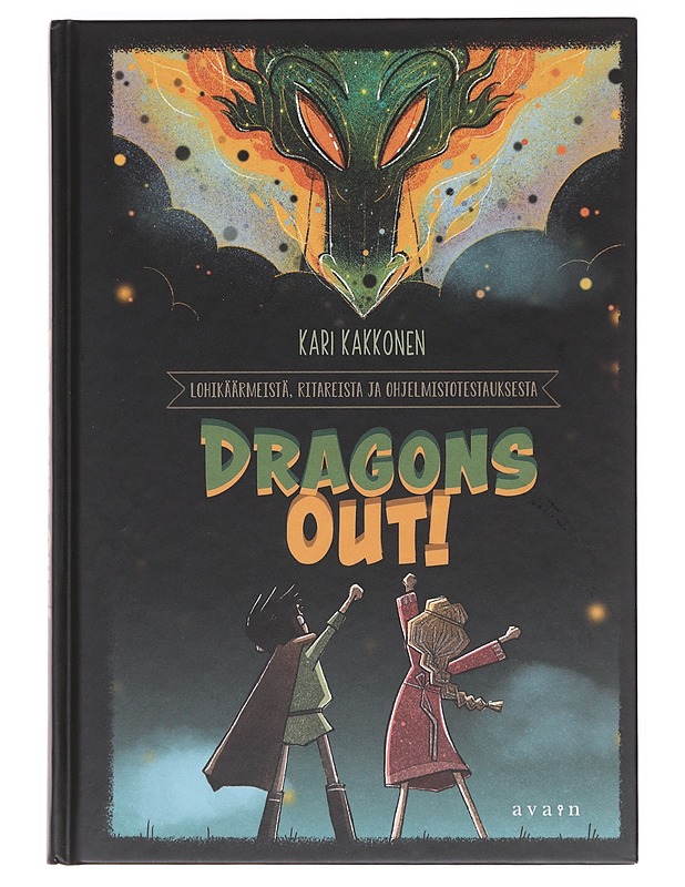 Dragons out! / lohikäärmeistä, ritareista ja ohjelmistotestauksesta - Kakkonen, Kari - Nuorten kirjat - 10105603939 - 0