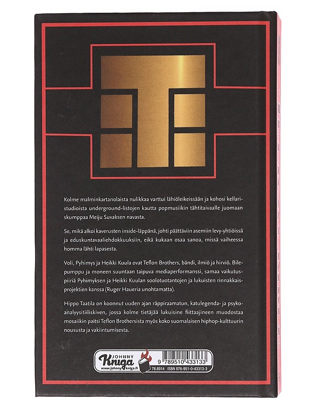 Teflon Bible : Pyhimyksen, Heikki Kuulan ja Volin tie Maltsun ghetosta suomiräpin messiaiksi - Hippo Taanila - Elämäkerrat ja muistelmat - 10105603942 - 1