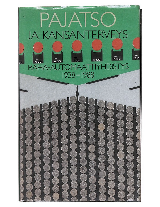Pajatso ja kansanterveys, Raha-automaattiyhdistys 1938 - 1988 - Jukka Kortelainen - Historiakirjat - 10105603990 - 0