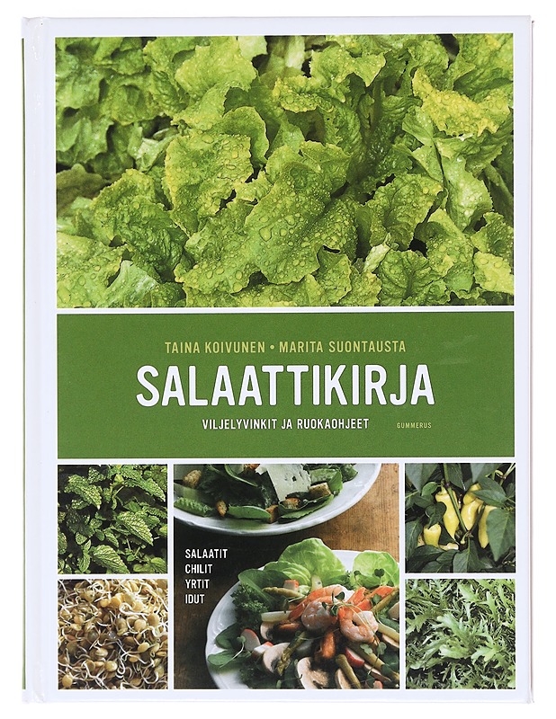 Salaattikirja / viljelyvinkit ja ruokaohjeet - Koivunen, Taina - Kirja lahjaksi - 10105603995 - 0