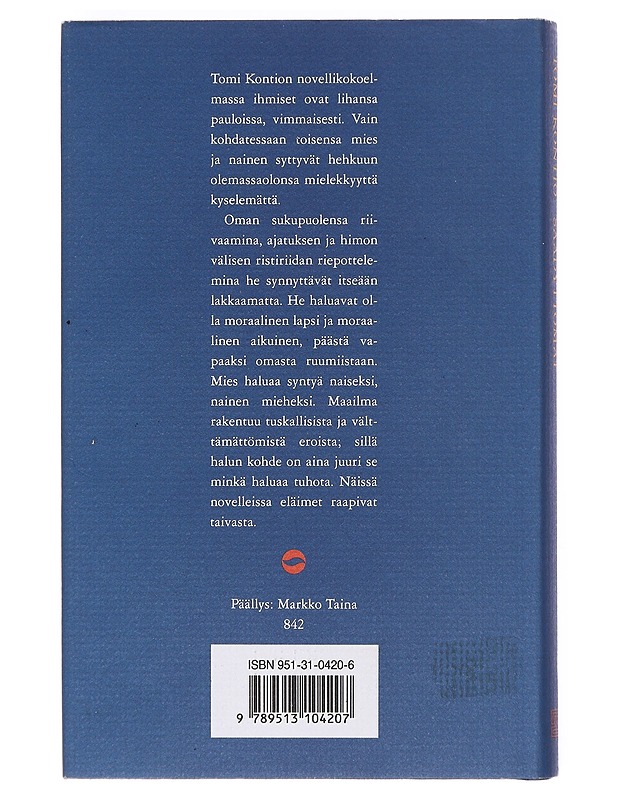 Säädyttömät / Novelleja - Tomi Kontio - Kaunokirjallisuus - 10105604150 - 1