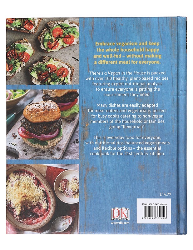 There's a vegan in the house : fresh, flexible food to keep everyone happy - Ruokakirjat - 10105604175 - 1