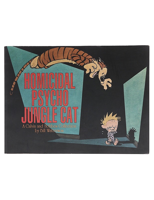 Homicidal psycho jungle cat / a Calvin and Hobbes collection - WATTERSON, BILL - Sarjakuvat - 10105604202 - 0