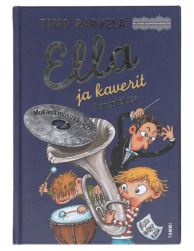 Ella ja kaverit konsertissa - Timo Parvela - Kaunokirjallisuus - 10105604218 - 0