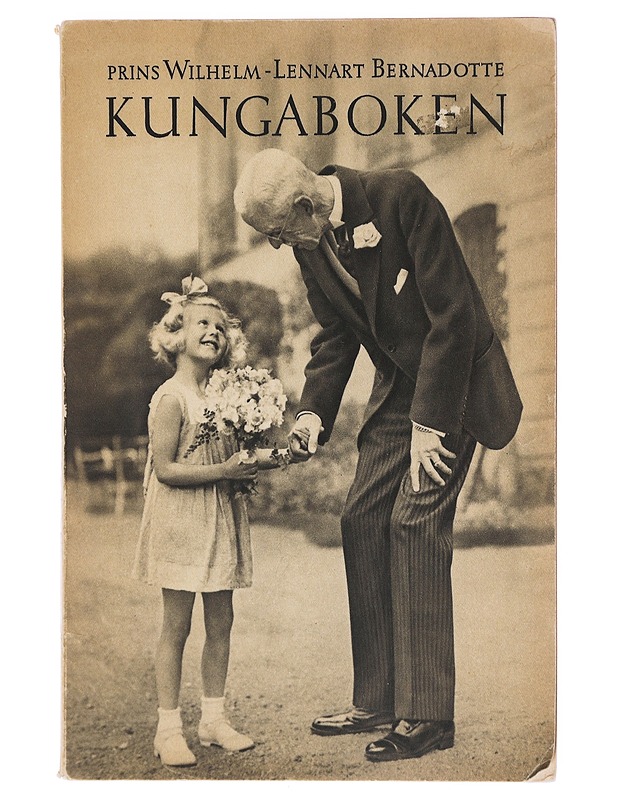 Kungaboken - Prins Wilhelm-Lennart Bernadotte - Elämäkerrat ja muistelmat - 10105604266 - 0