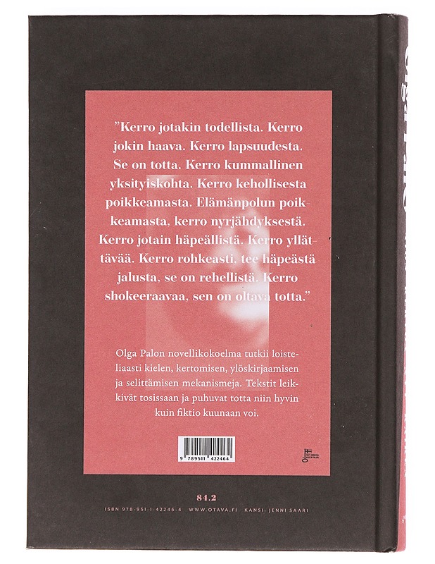Aion kertoa nyt kaiken - Olga Palo - Romaanit ja novellit - 10105604268 - 1