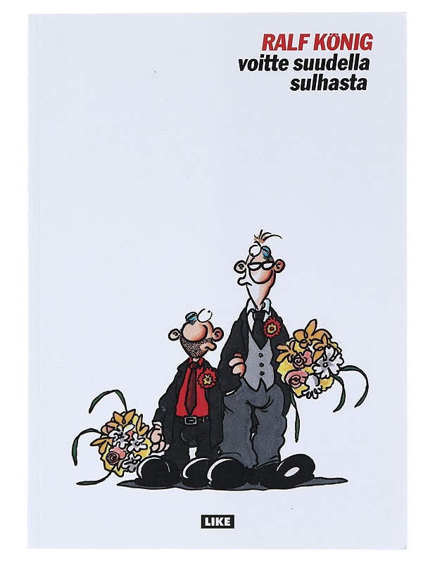 Voitte suudella sulhasta - Ralf König - Sarjakuvat - 10105604270 - 0