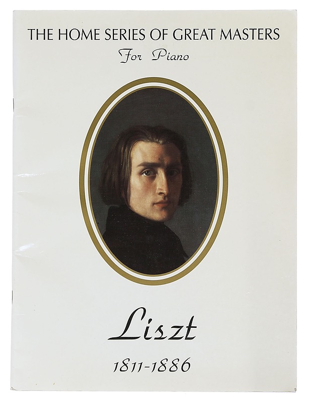 The Home series of great masters : For piano : Franz Liszt - Liszt - Romaanit ja novellit - 10105604293 - 0