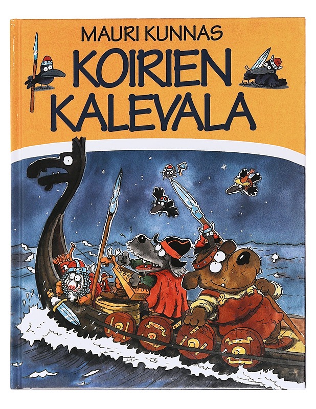 Koirien Kalevala - Kunnas, Mauri - Lastenkirjat - 10105604296 - 0