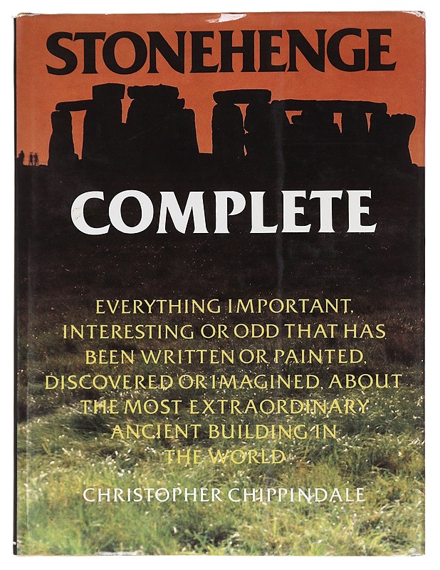 Stonehenge complete - Christopher Chippindale - Historiakirjat - 10105604299 - 0