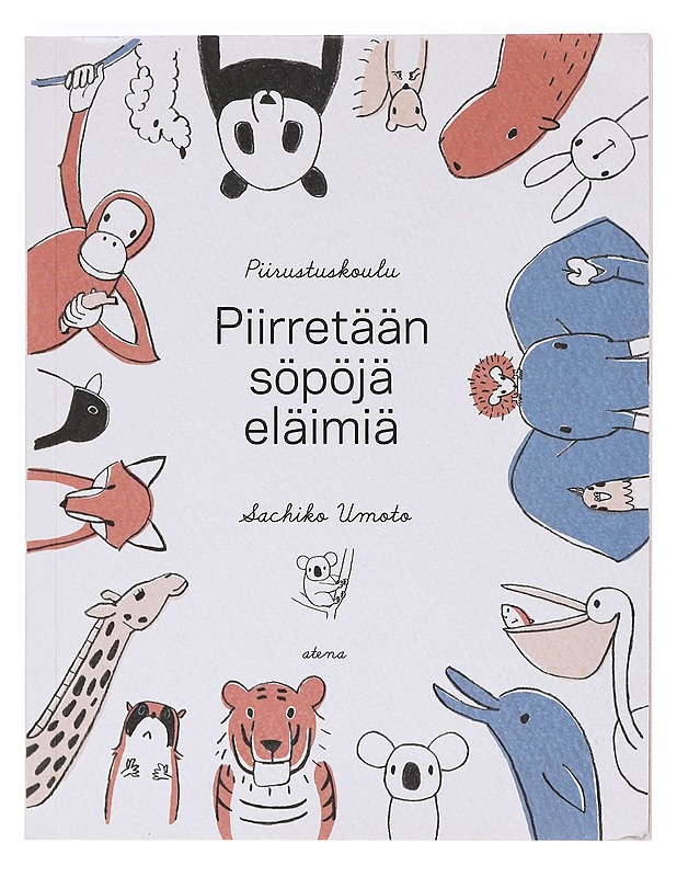 Piirretään söpöjä eläimiä - Umoto, Sachiko - Tietokirjat ja oppaat - 10105604331 - 0