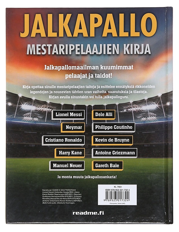 Jalkapallo / mestaripelaajien kirja : parhaat pelaajat, ennätysten rikkojat, faktoja ja tilastoja - Emily Stead - Harrastekirjat - 10105604362 - 1